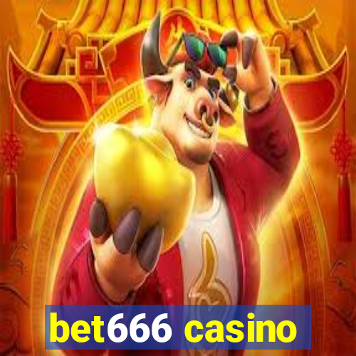 bet666 casino